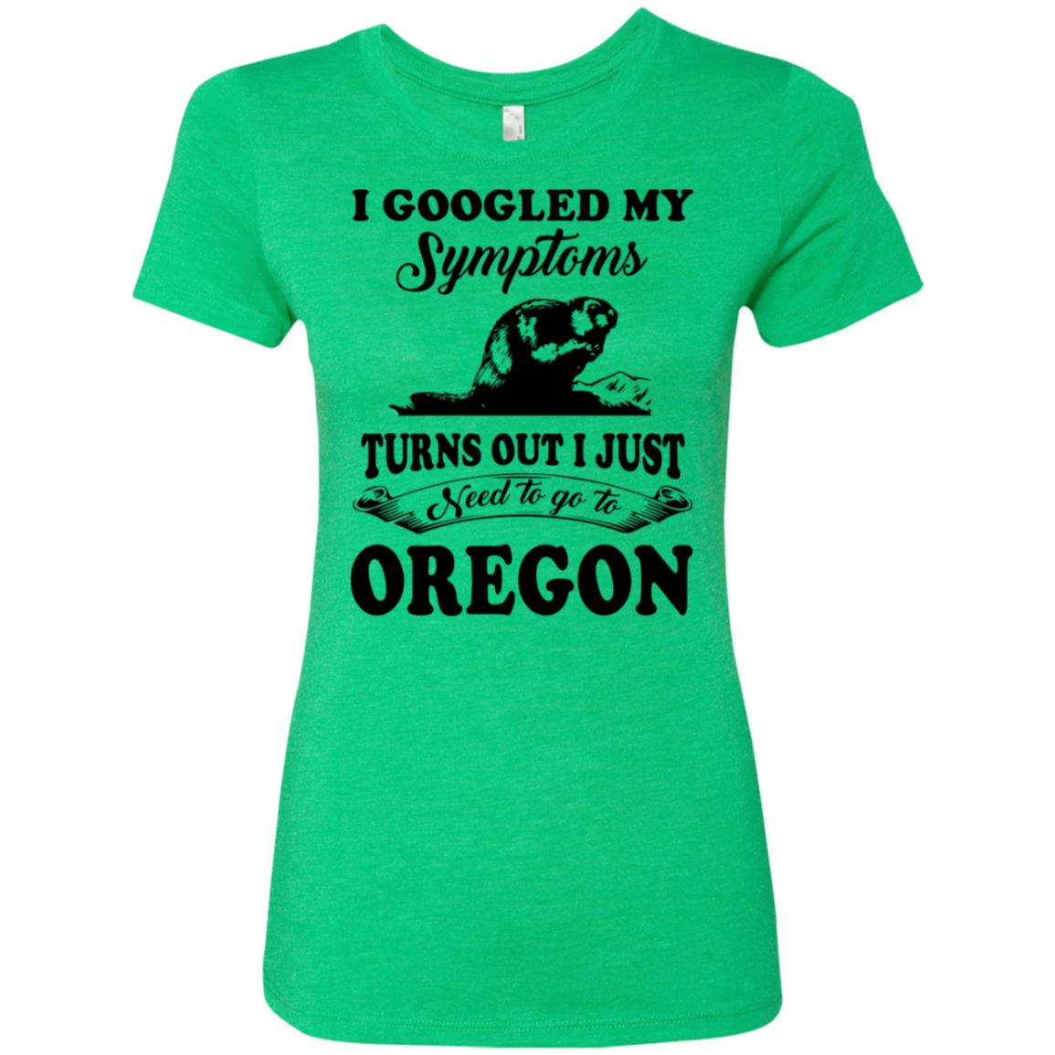 I Googled Symptoms Turn Out To Oregon Hoodie - Hoodie Teezalo