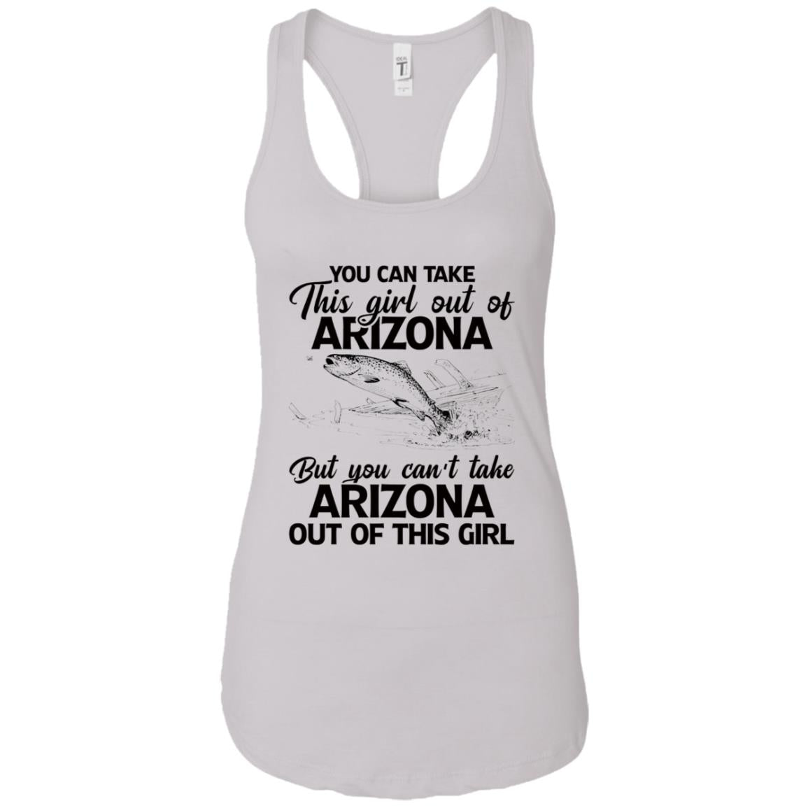 You Can't Take Arizona Out Of This Girl T-Shirt - T-shirt Teezalo