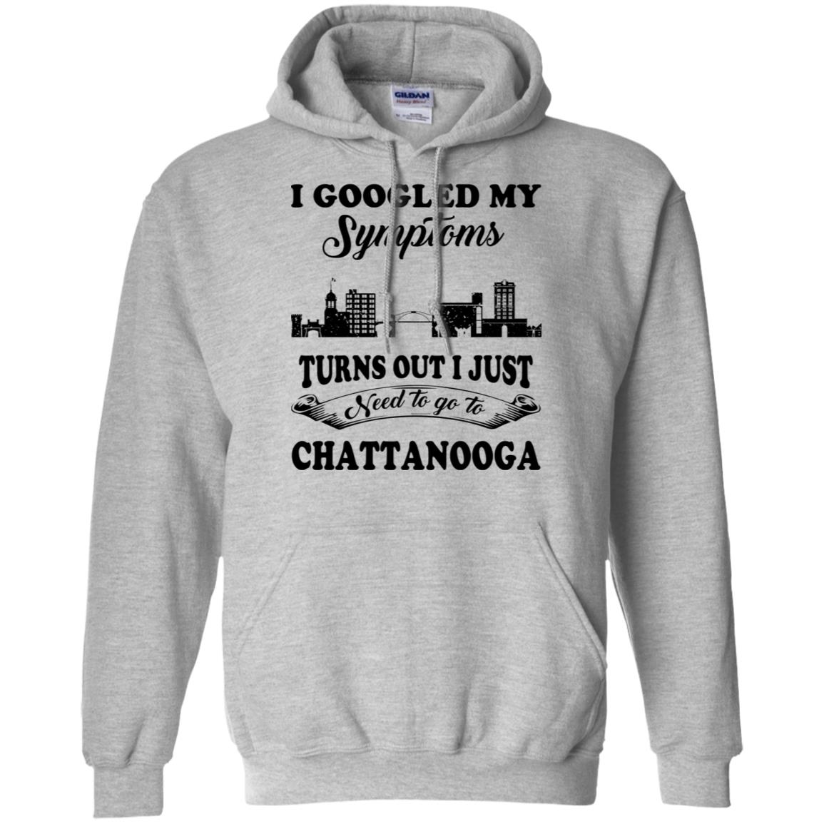 My Symptoms I Just Need To Go To Chattanooga T Shirt - T-shirt Teezalo