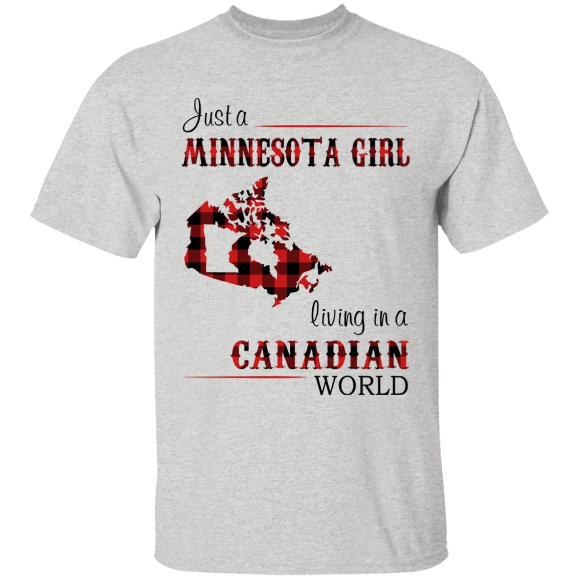 Just A Minnesota Girl Living In A Canadian World T Shirt - T-shirt Teezalo