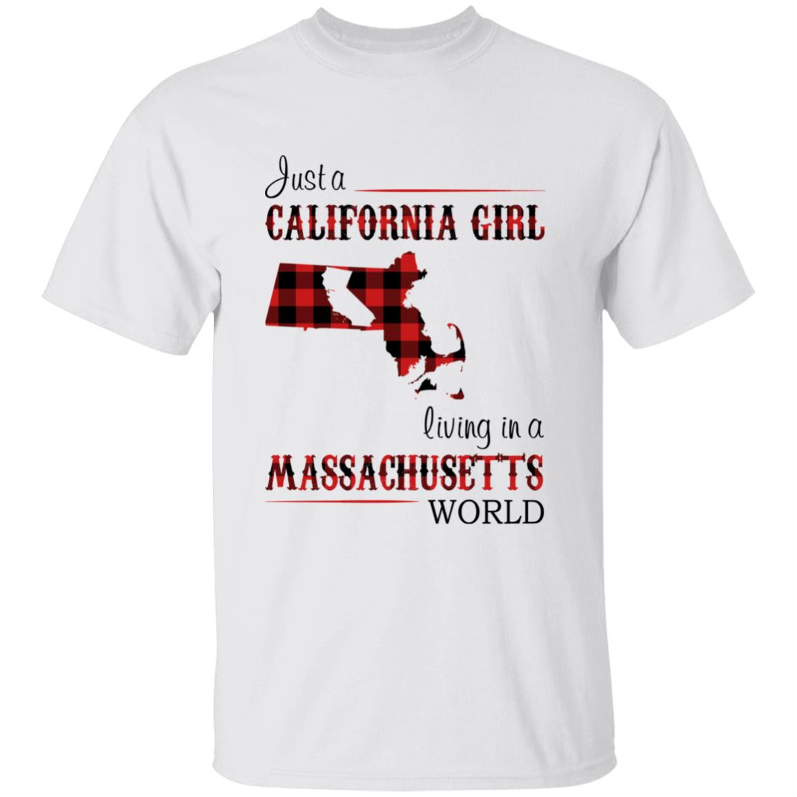 Just A California Girl Living In An Massachusetts World T-Shirt - T-shirt Born Live Plaid Red Teezalo