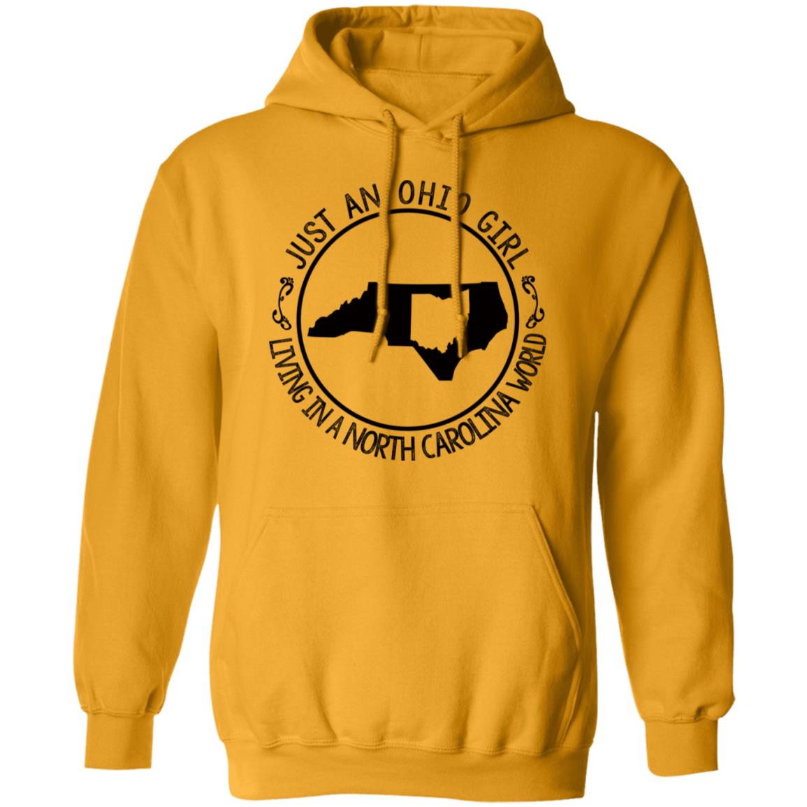 Ohio Girl Living In North Carolina World Hoodie - Hoodie Teezalo
