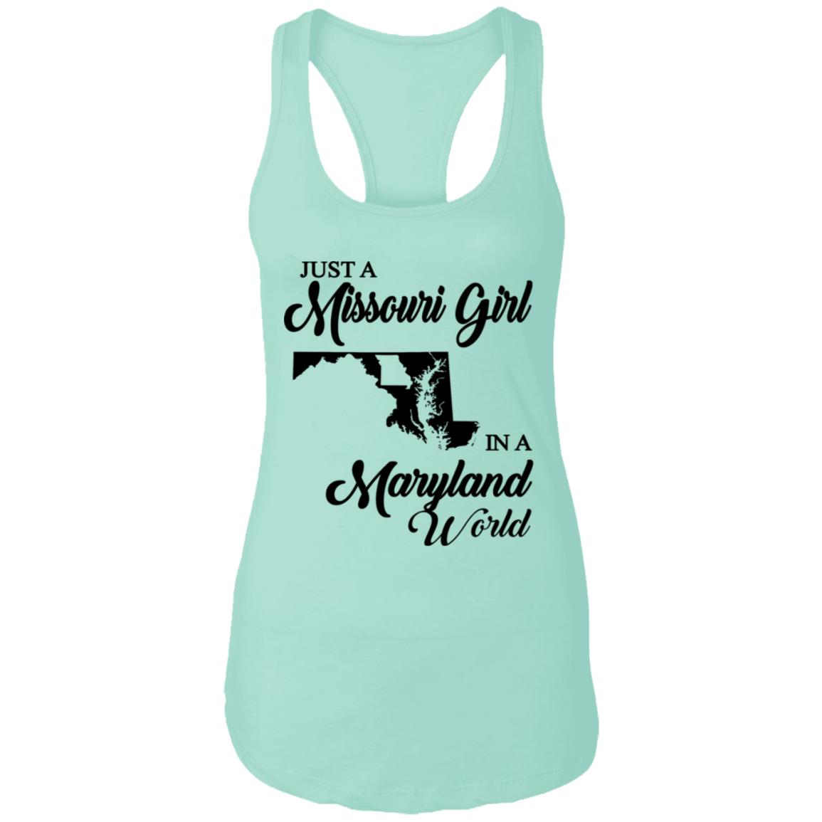 Just A Missouri Girl In A Maryland World T-Shirt - T-shirt Teezalo