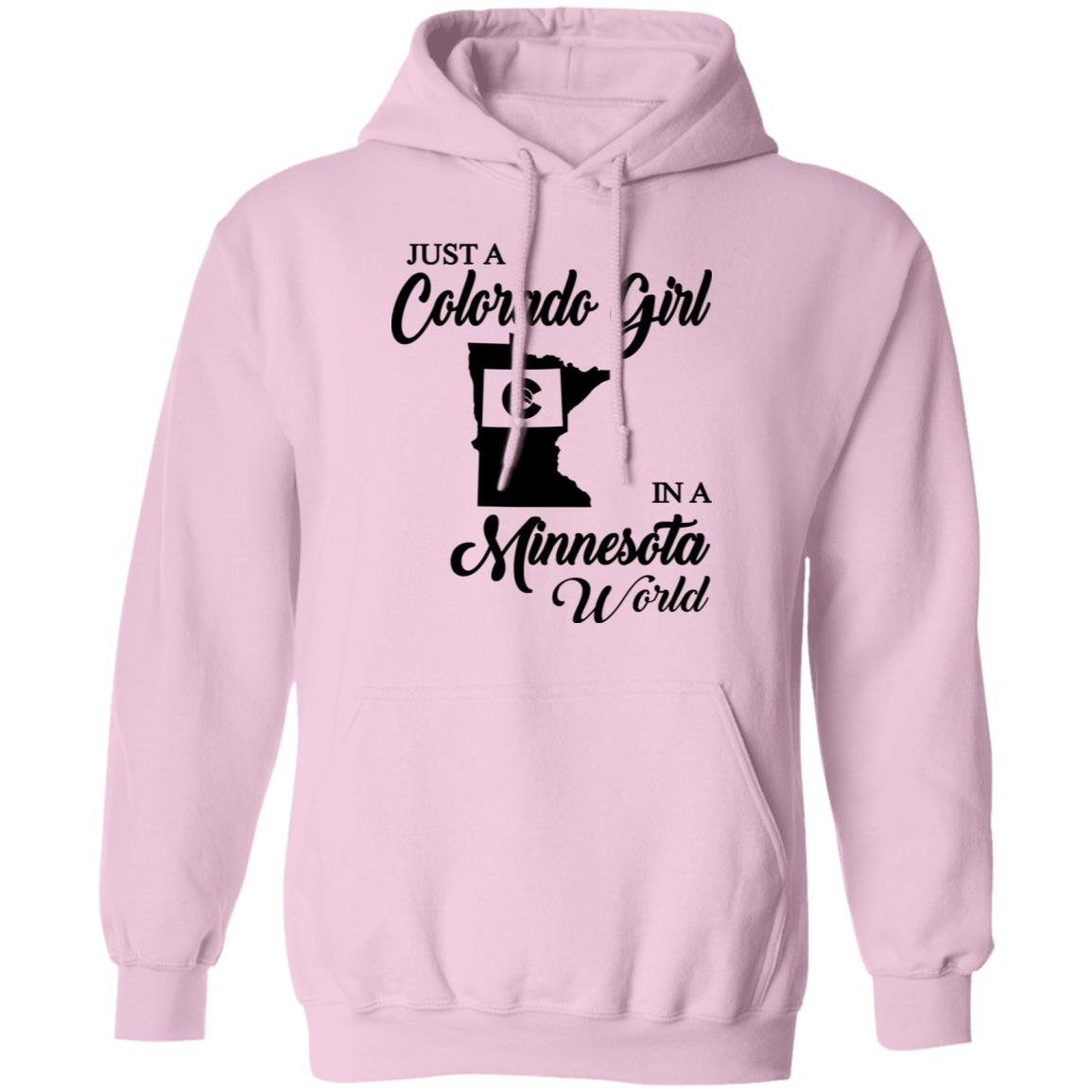 Just A Colorado Girl In A Minnesota World T-shirt - T-shirt Teezalo