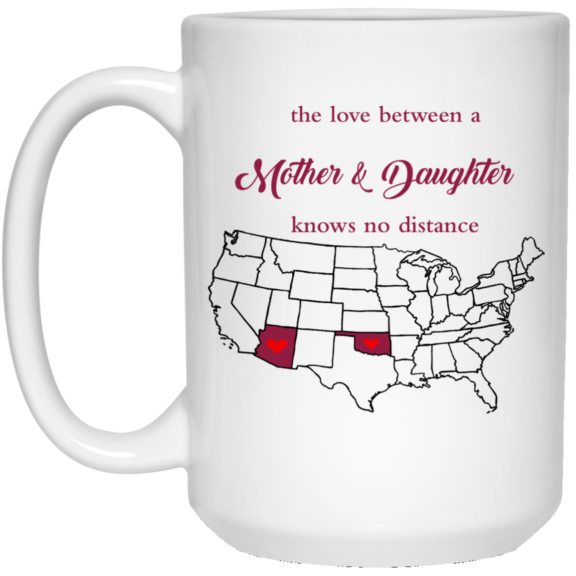 Arizona Oklahoma Love Mother Daughter Mug - Mug Teezalo