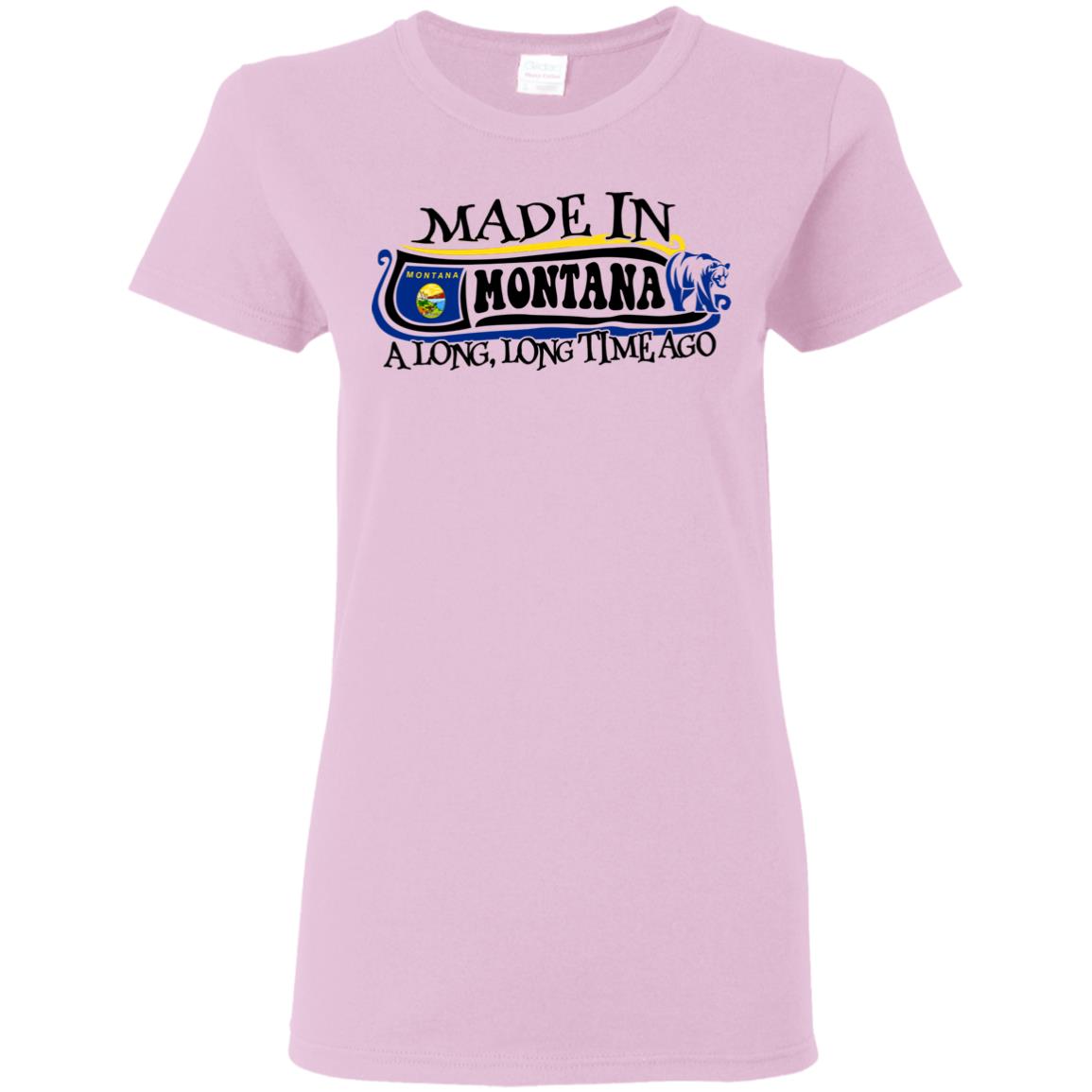 Made In Montana A Long Long Time Ago T Shirt - T-shirt Teezalo