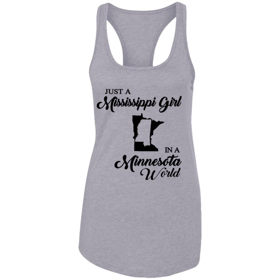 Just A Mississippi Girl In A Minnesota World T-Shirt - T-shirt Teezalo