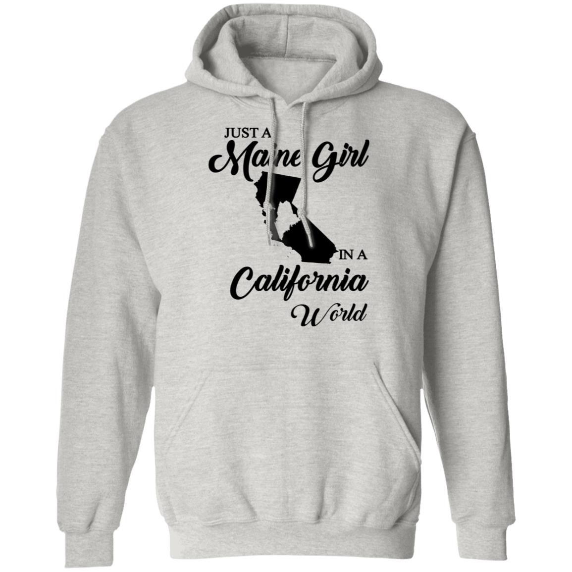 Just A Maine Girl In A California World T-Shirt - T-shirt Teezalo