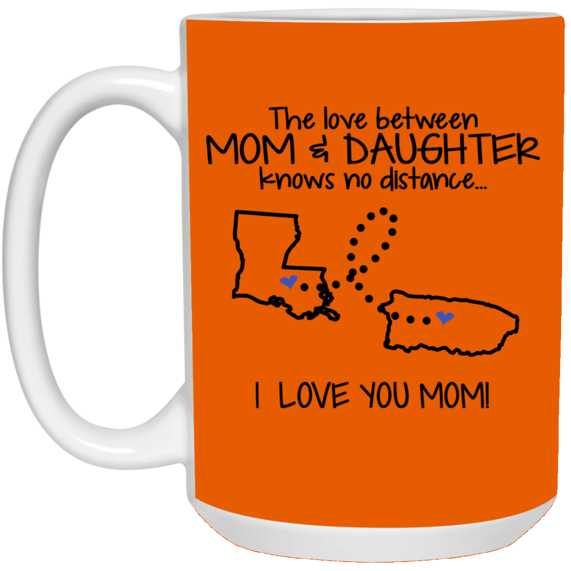 Puerto Rico Louisiana The Love Between Mom And Daughter Mug - Mug Teezalo