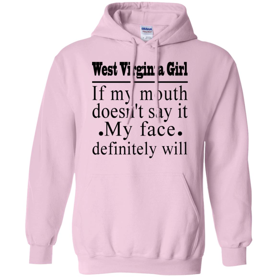 West Virginia Girl If My Mouth Doesn't Say T Shirt - T-shirt Teezalo