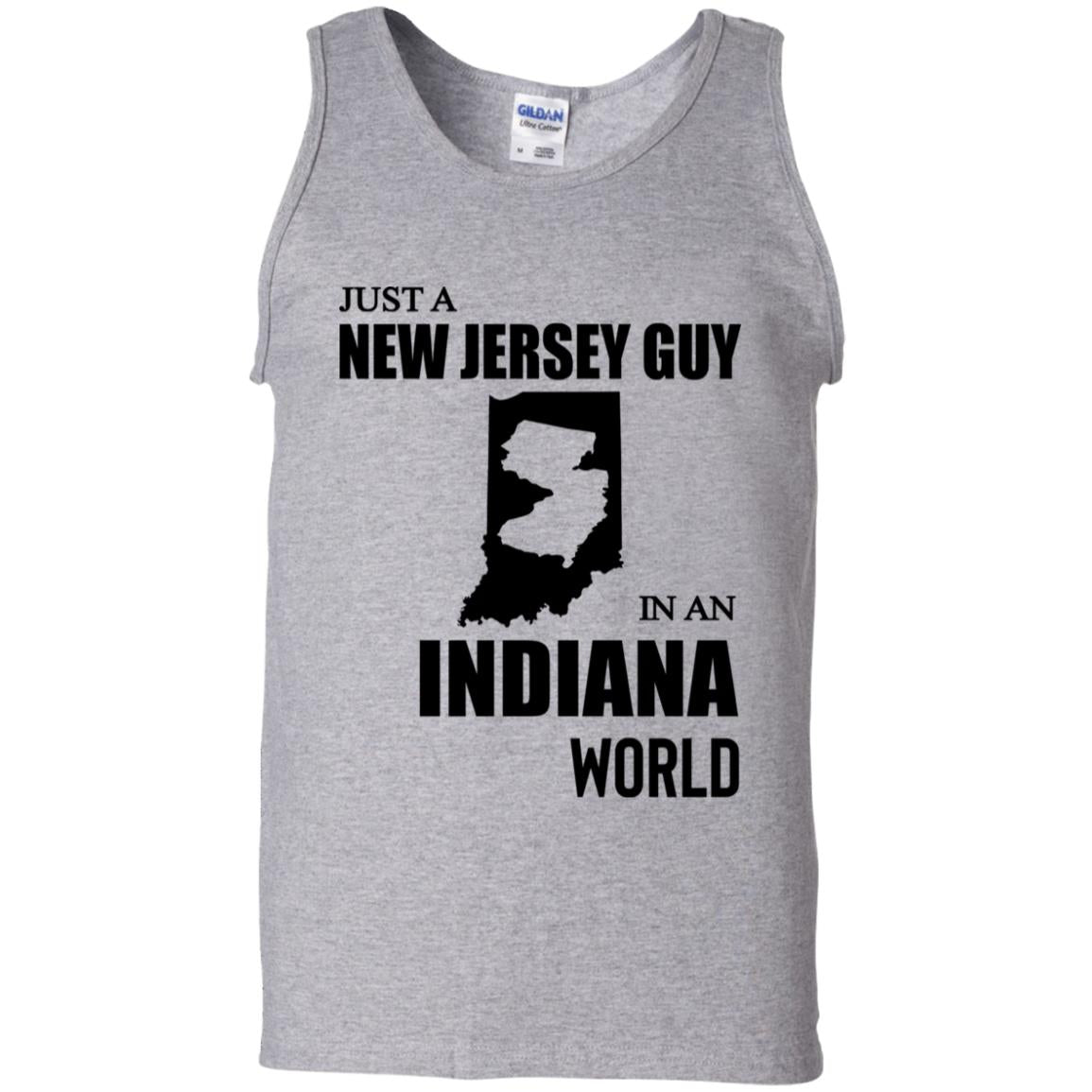 Just A New Jersey Guy In An Indiana World T-Shirt - T-shirt Teezalo