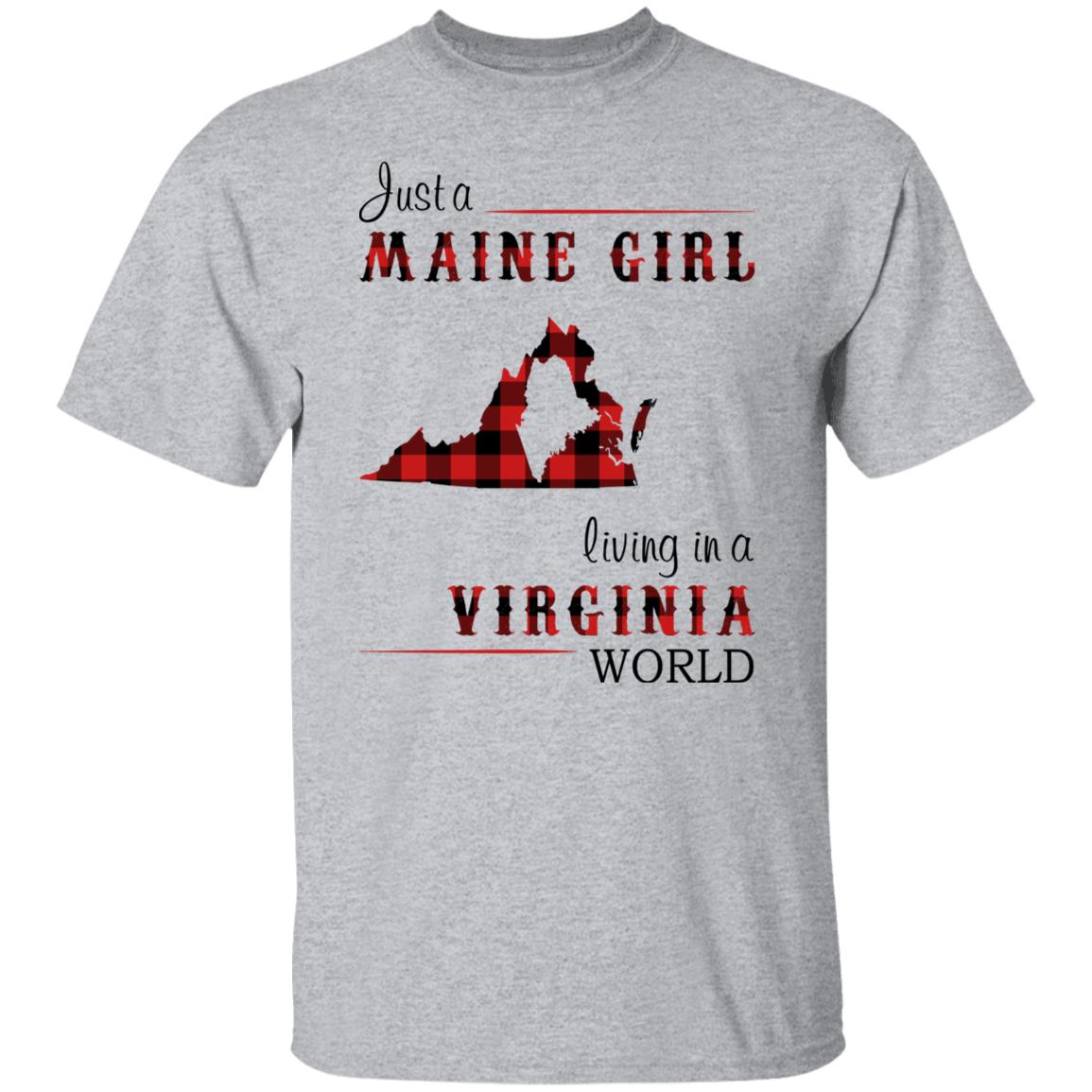 Just A Maine Girl Living In A Virginia World T-Shirt - T-shirt Teezalo