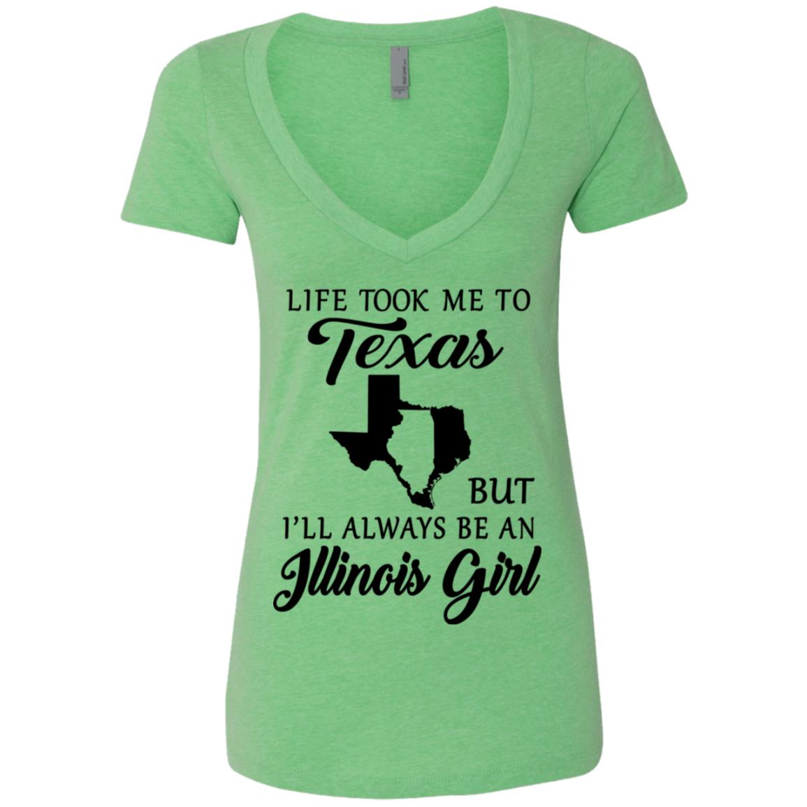 Life Took Me To Texas Always Be An Illinois Girl T-shirt - T-shirt Teezalo