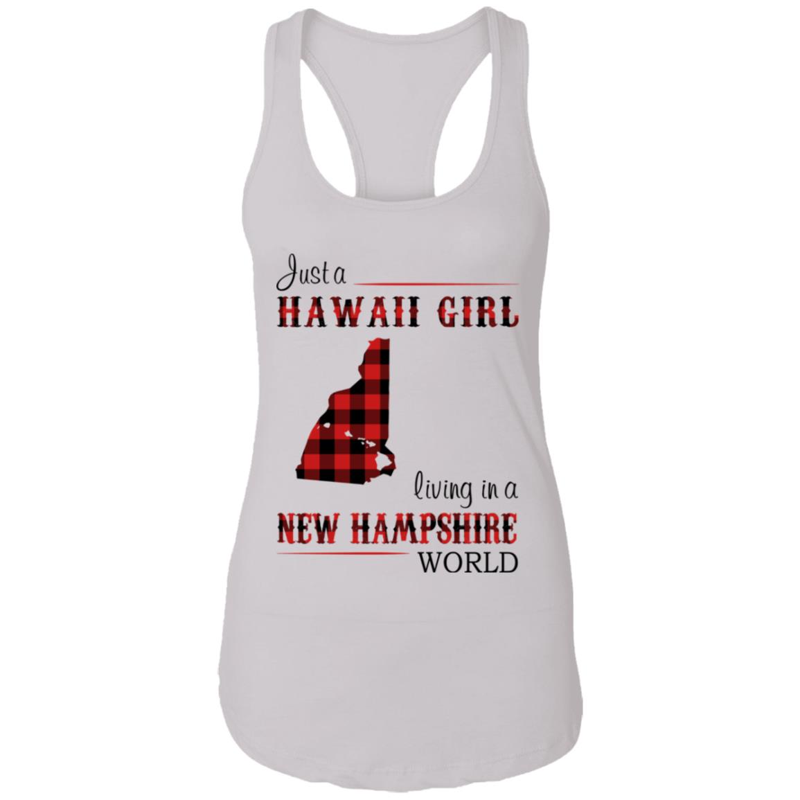 Just A Hawaii Girl Living In A New Hampshire World T-Shirt - T-shirt Teezalo