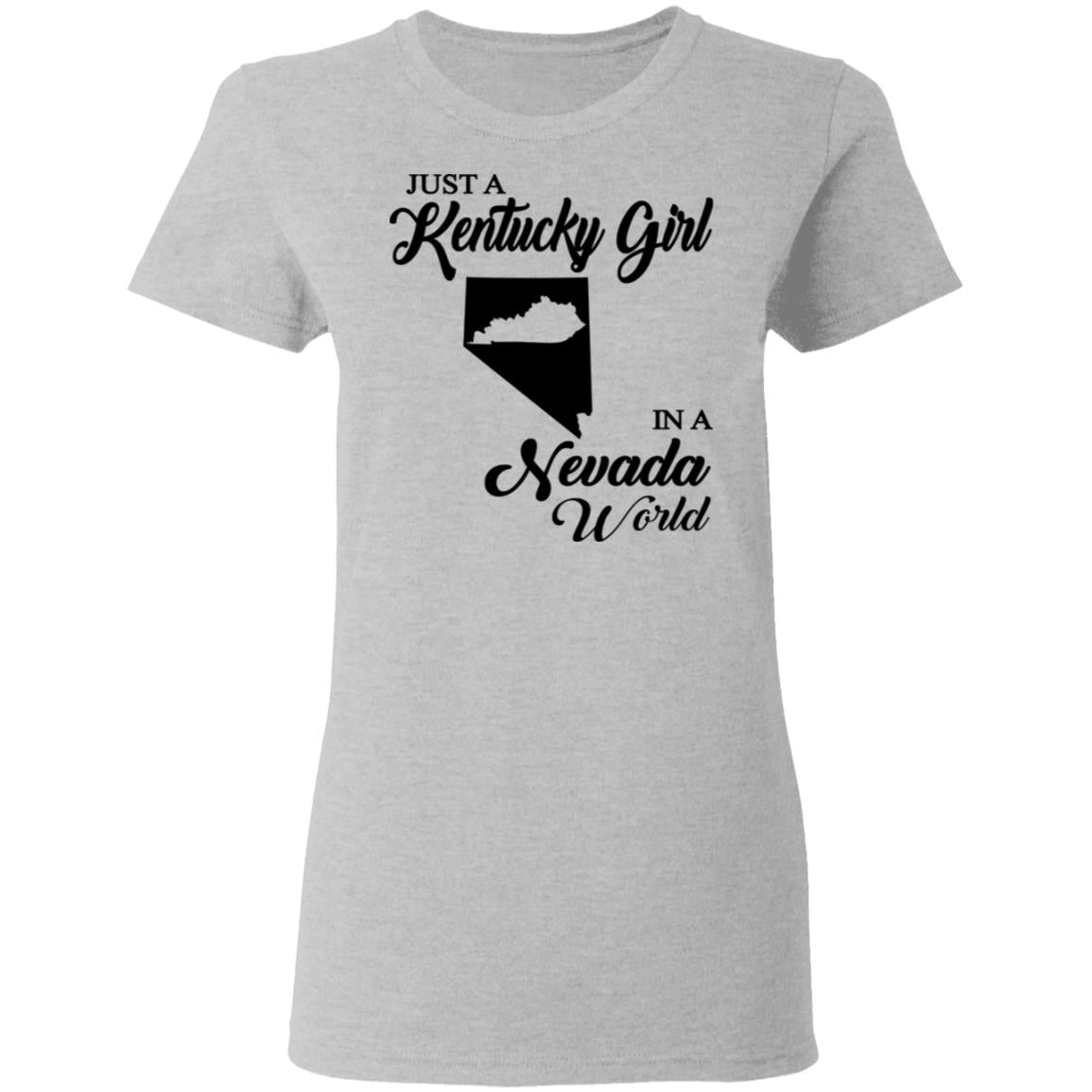 Just A Kentucky Girl In A Nevada World T-Shirt - T-shirt Teezalo