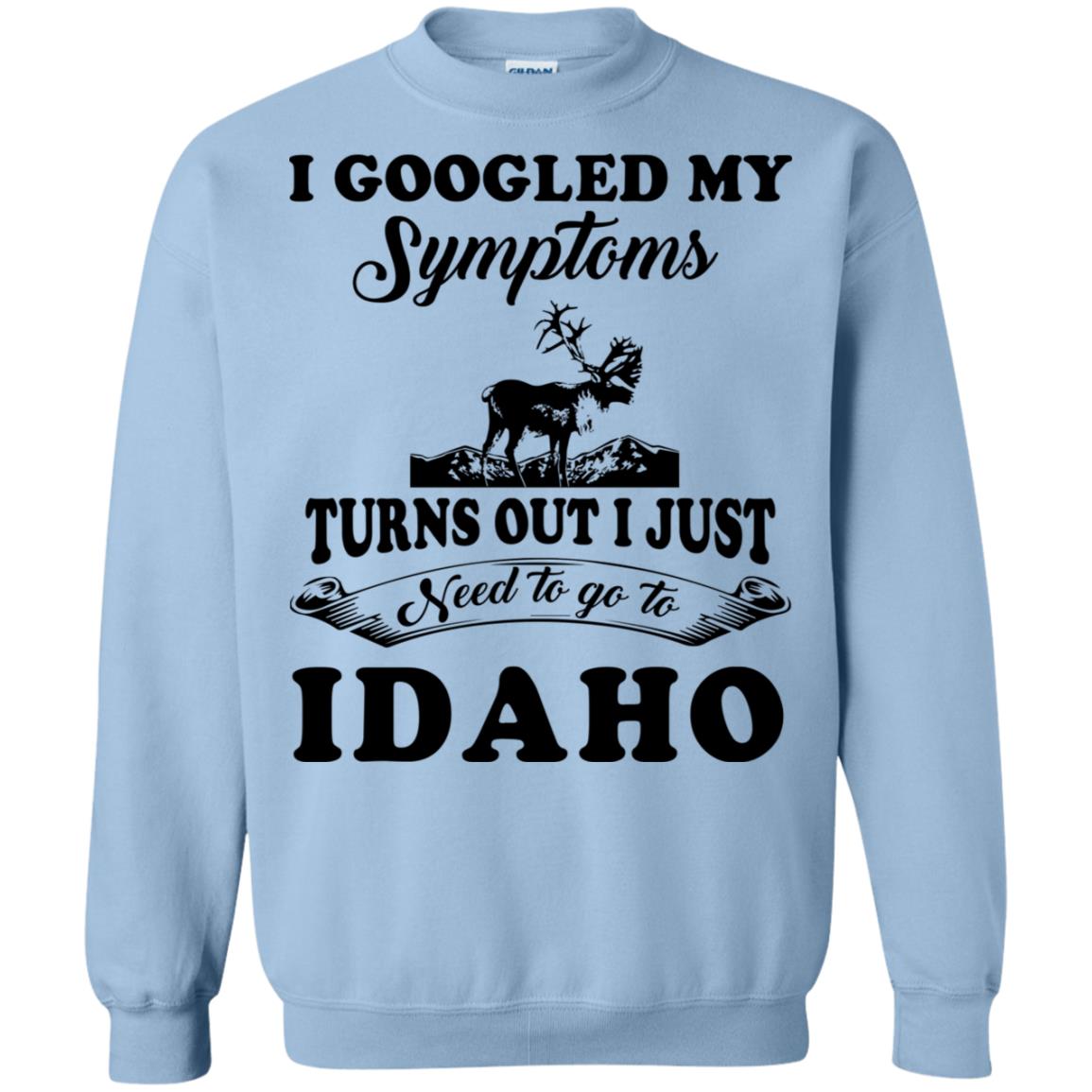 I Just Need To Go To Idaho Hoodie - Hoodie Teezalo