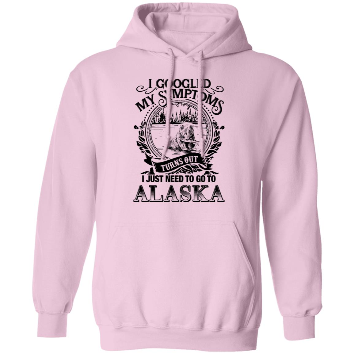 Turns Out I Just Need To Go To Alaska T-Shirt - T-shirt Teezalo