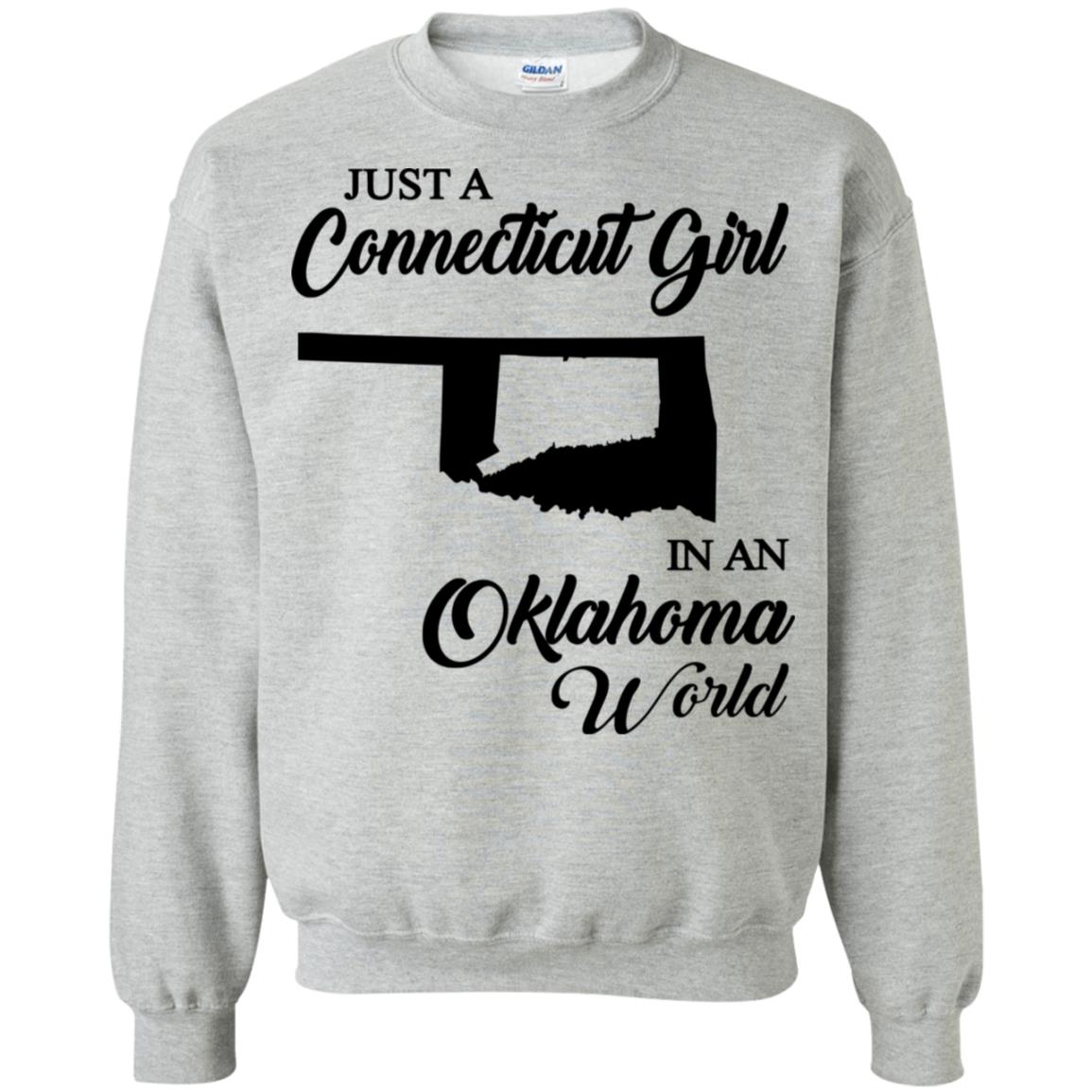 Just A Connecticut Girl In An Oklahoma World T-Shirt - T-shirt Teezalo