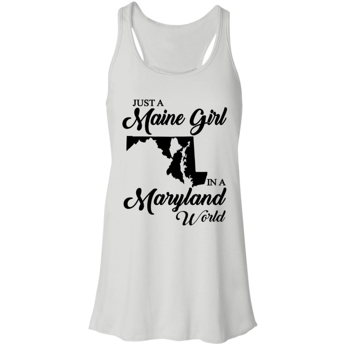 Just A Maine Girl In A Maryland World T-Shirt - T-shirt Teezalo
