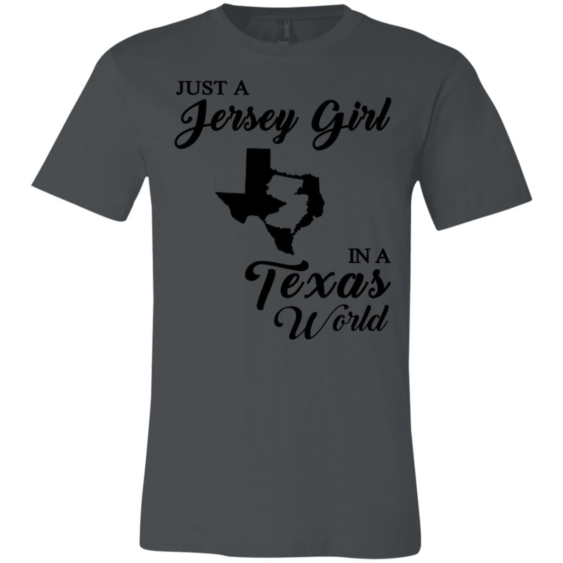 Just A Jersey Girl In A Texas World T-Shirt - T-shirt Teezalo
