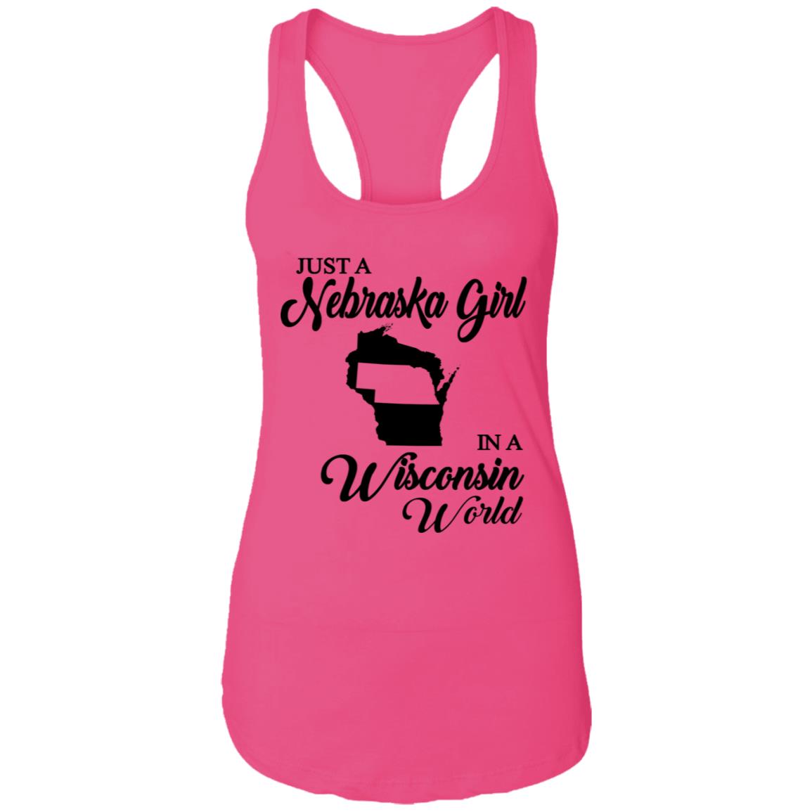 Just A Nebraska Girl In A Wisconsin World T-Shirt - T-shirt Teezalo