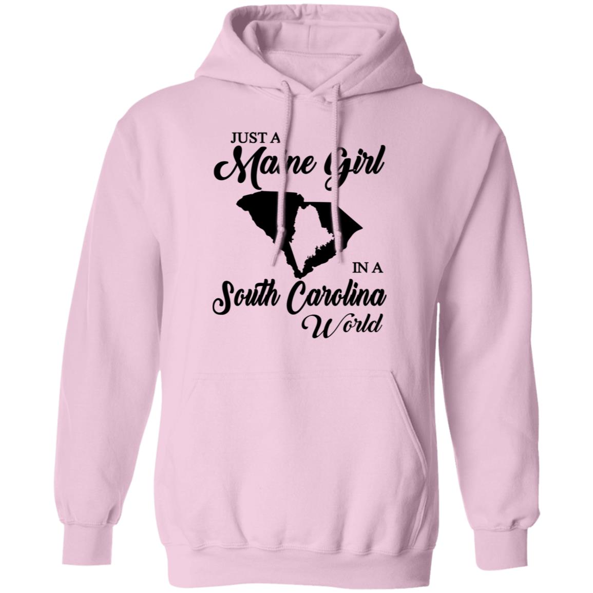 Just A Maine Girl In A South Carolina World T-Shirt - T-shirt Teezalo