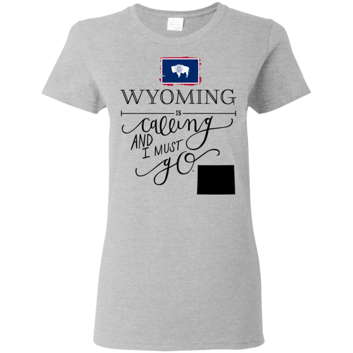 Wyoming Is Calling And I Must Go T-Shirt - T-shirt Teezalo