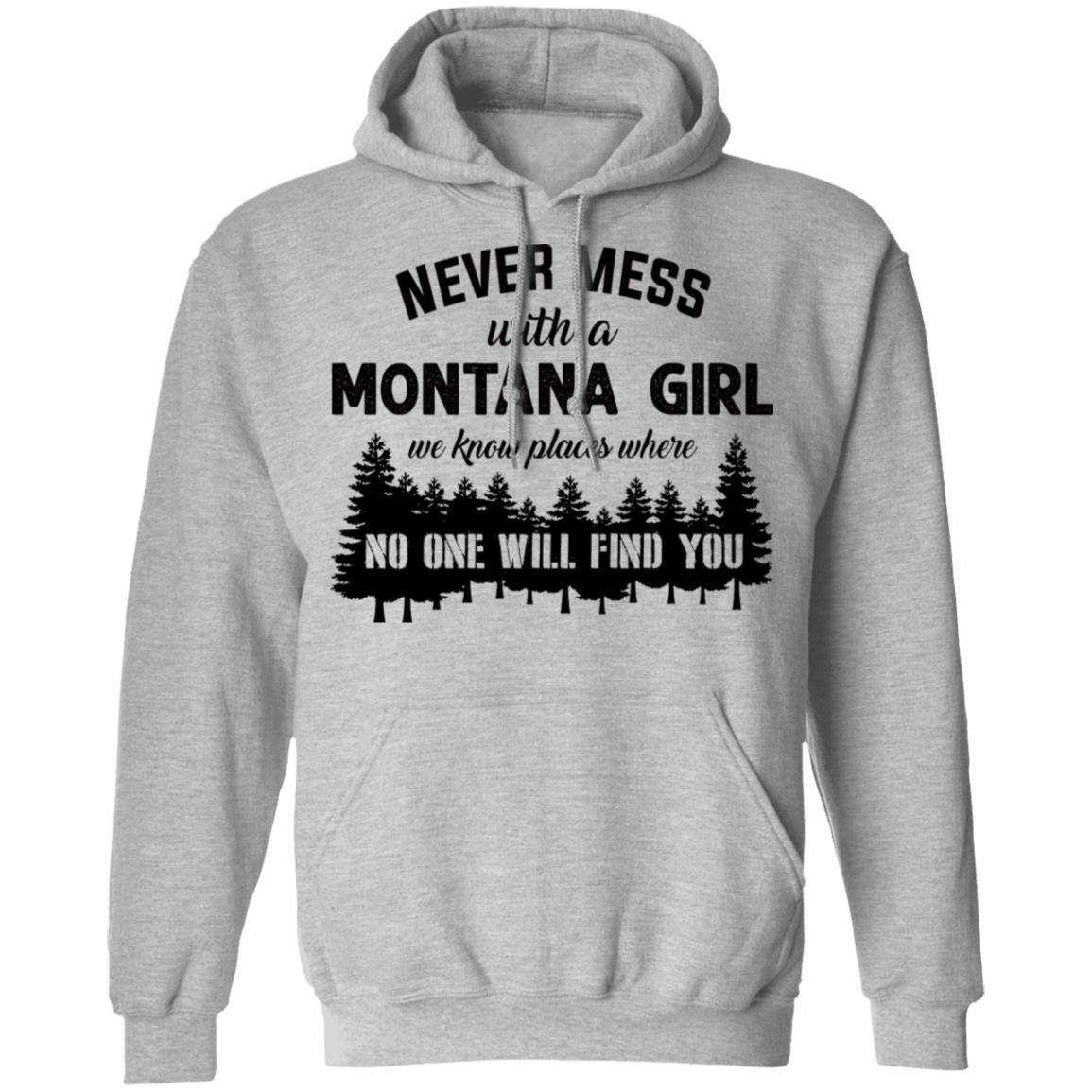 Never Mess With A Montana Girl T Shirt - T-shirt Teezalo