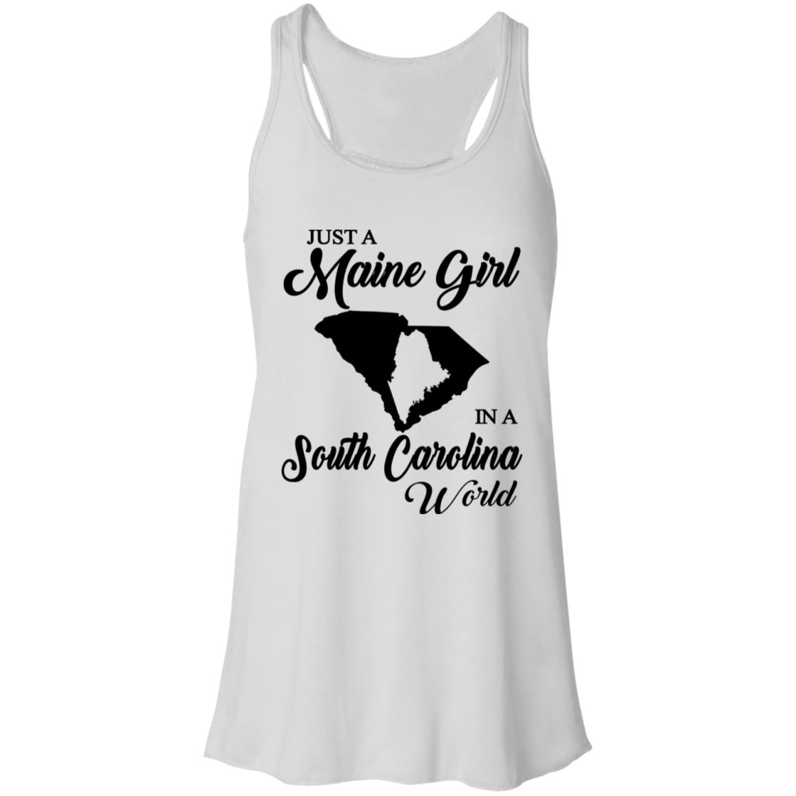 Just A Maine Girl In A South Carolina World T-Shirt - T-shirt Teezalo