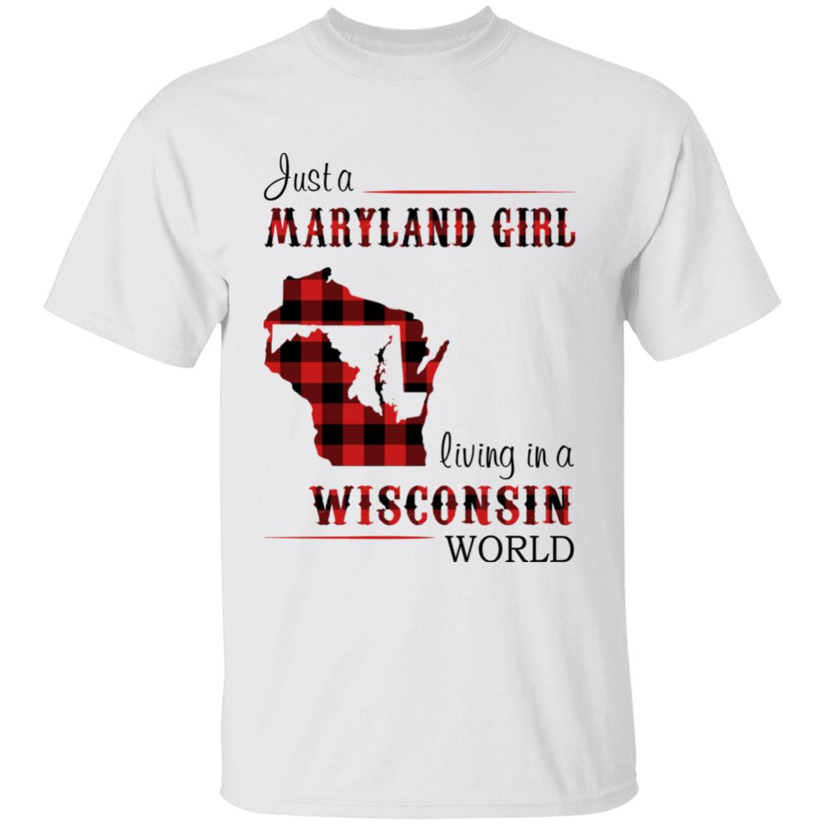 Just A Maryland Girl Living In A Wisconsin World T-shirt - T-shirt Born Live Plaid Red Teezalo