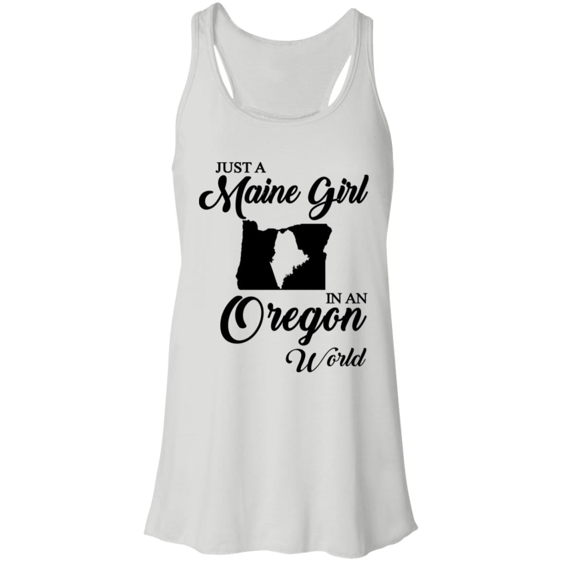 Just A Maine Girl In An Oregon World T-Shirt - T-shirt Teezalo