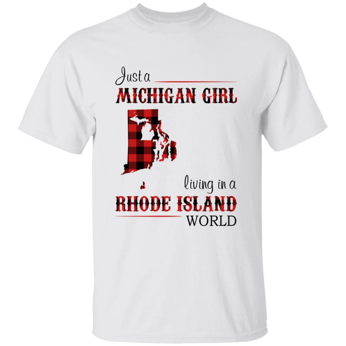 Just A Michigan Girl Living In A Rhode Island World T-shirt - T-shirt Born Live Plaid Red Teezalo