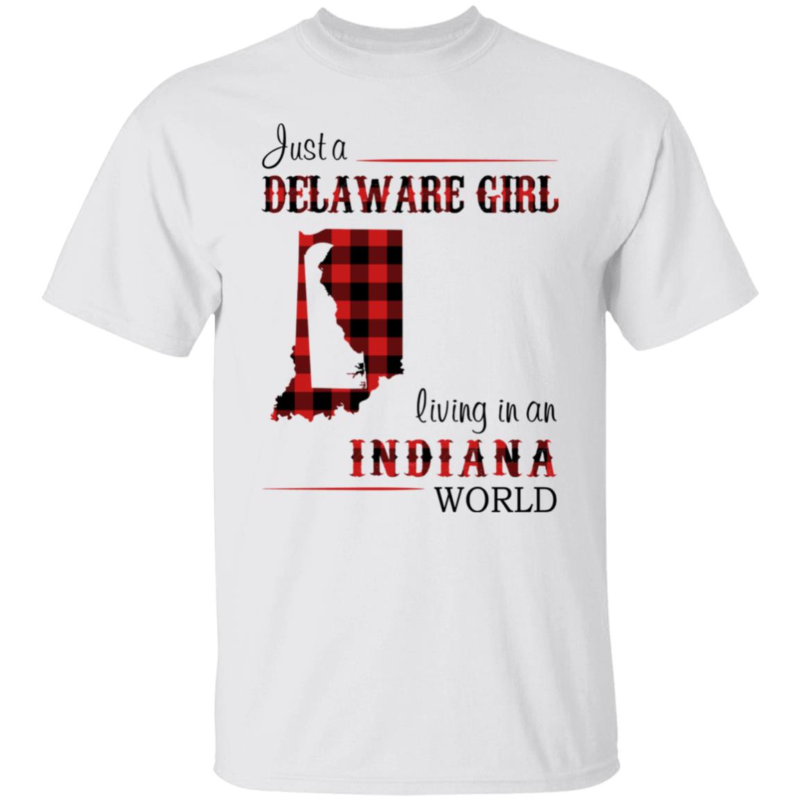 Just A Delaware Girl Living In An Indiana Girl T-shirt - T-shirt Born Live Plaid Red Teezalo