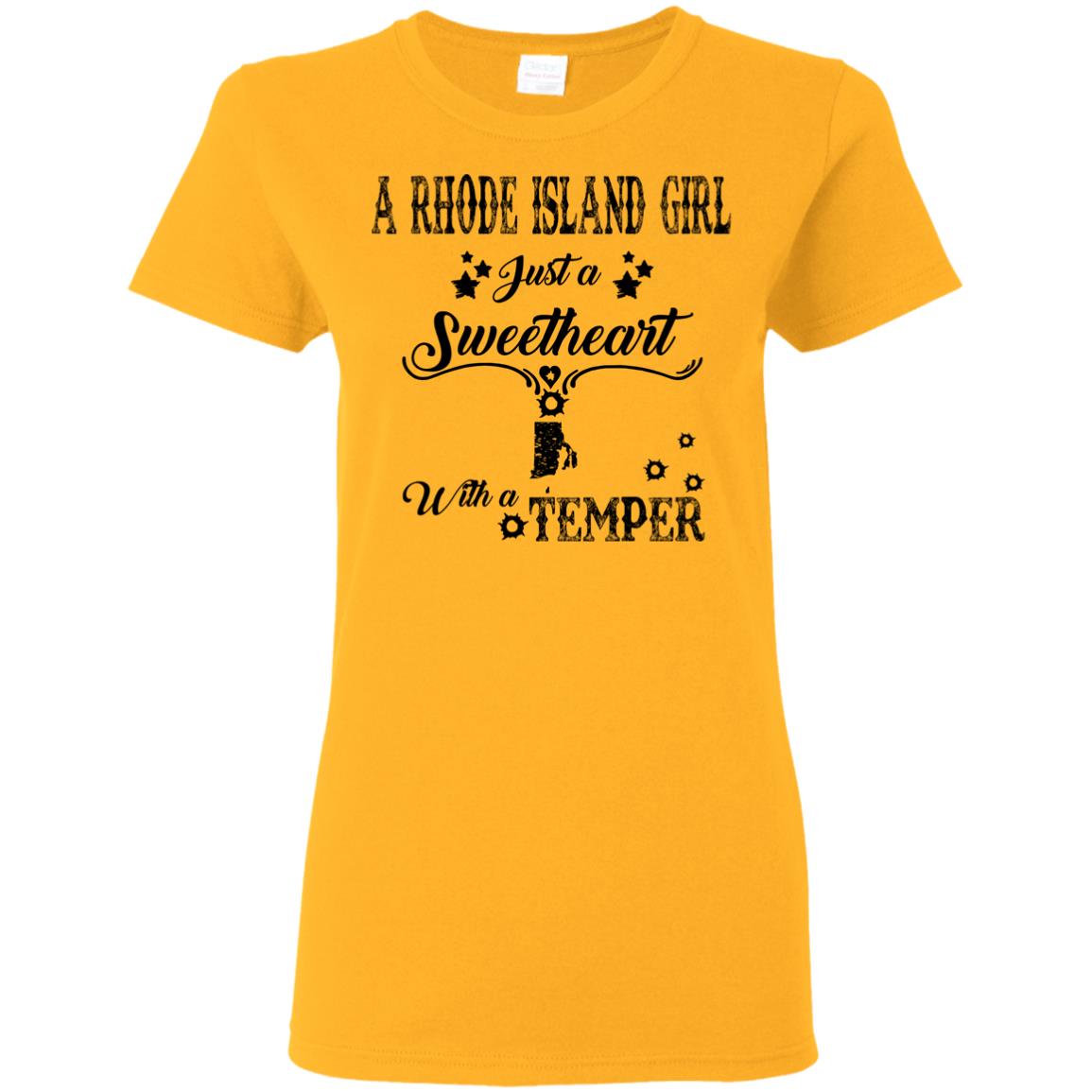 Rhode Island Girl Just A Sweetheart With A Temper T-shirt - T-shirt Teezalo