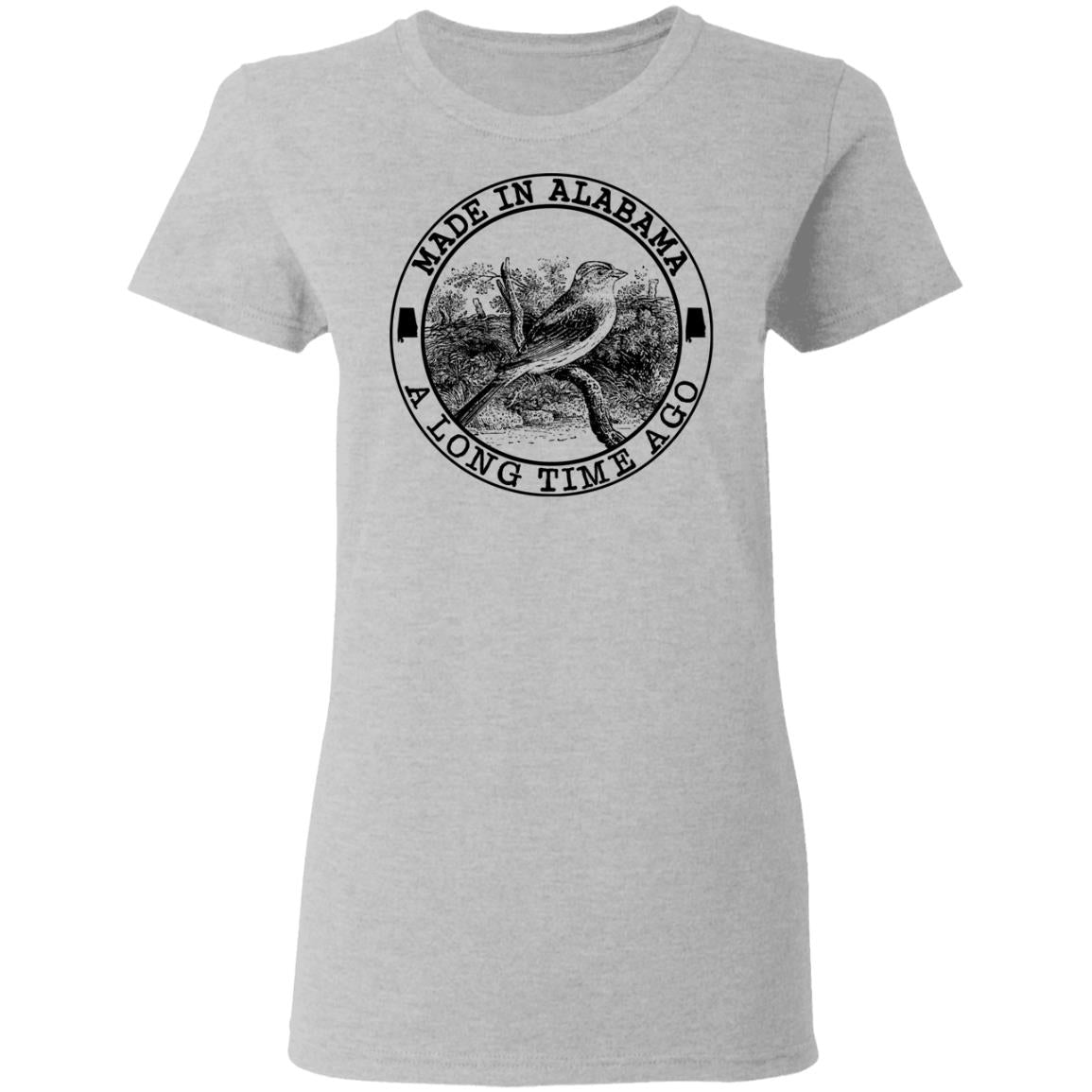 Made In Alabama A Long Time Ago T-Shirt - T-shirt Teezalo