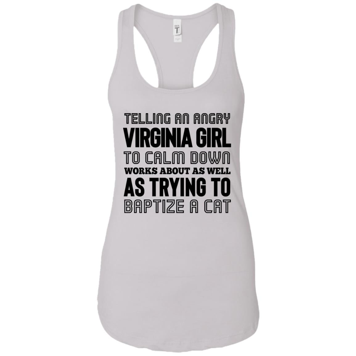 Telling An Angry Virginia Girl To Calm Down T-Shirt - T-shirt Teezalo