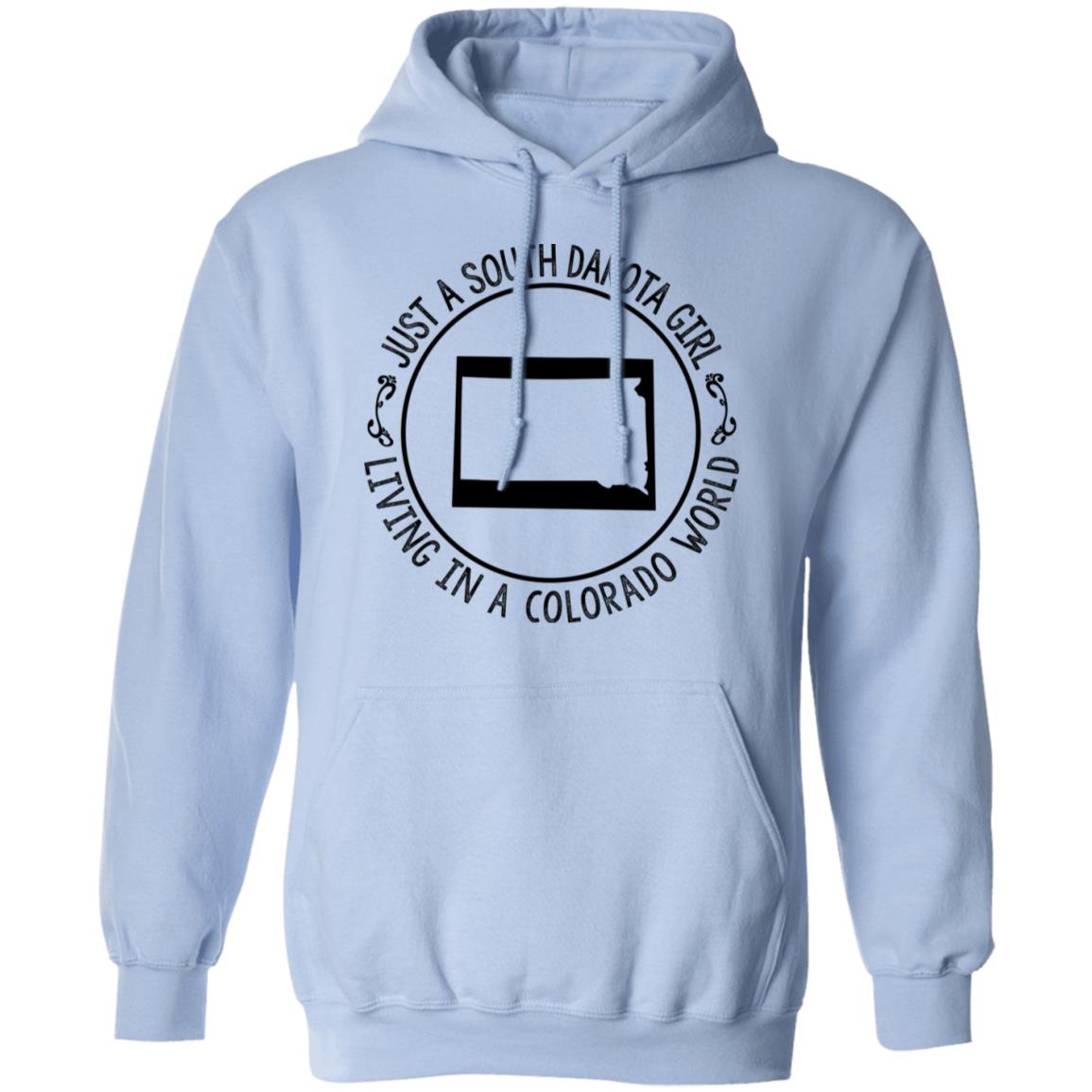 Just A South Dakota Girl Living In Colorado World T-Shirt - T-shirt Teezalo