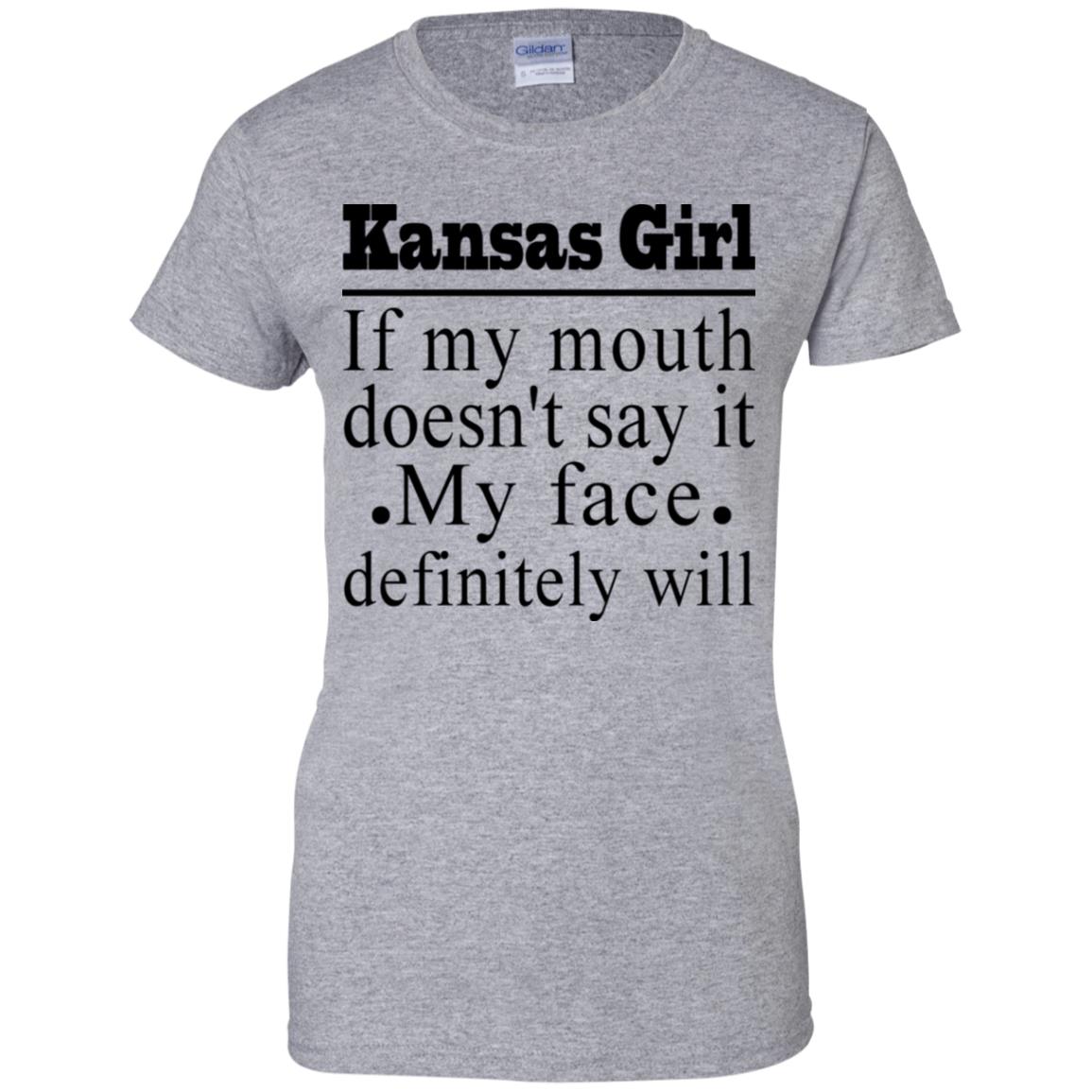 Kansas Girl If My Mouth Doesn't Say It T Shirt - T-shirt Teezalo