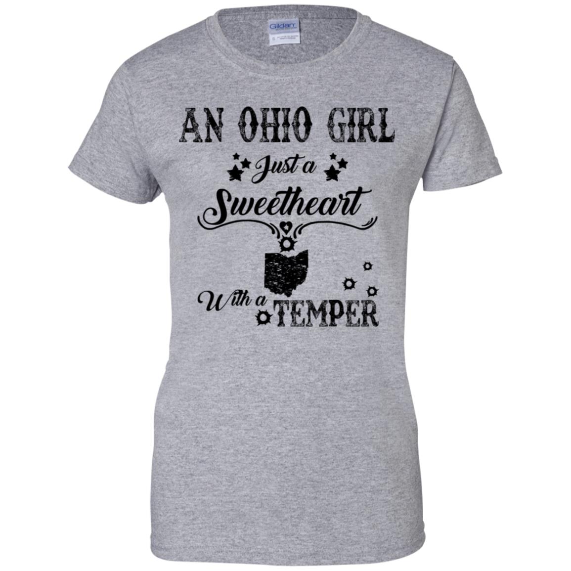 Ohio Girl Just A Sweetheart With A Temper T-Shirt - T-shirt Teezalo