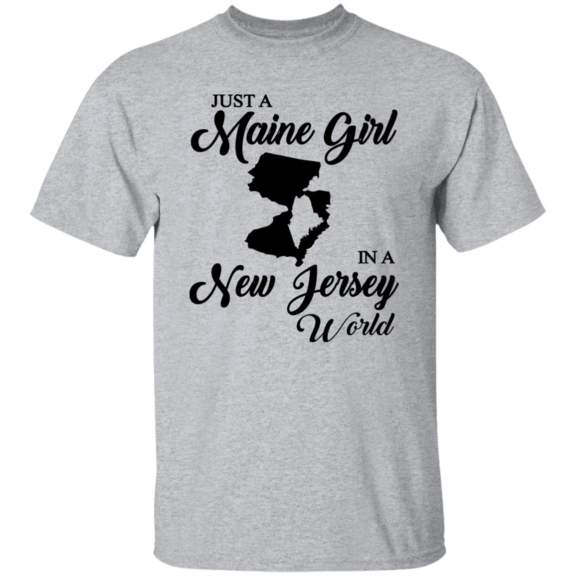 Just A Maine Girl In A Jersey World T-Shirt - T-shirt Teezalo