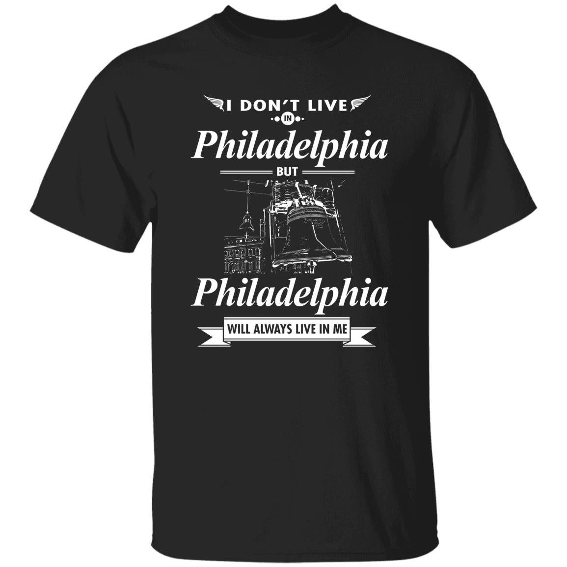 Philadelphia Will Always Live In Me T-Shirt - T-shirt Teezalo