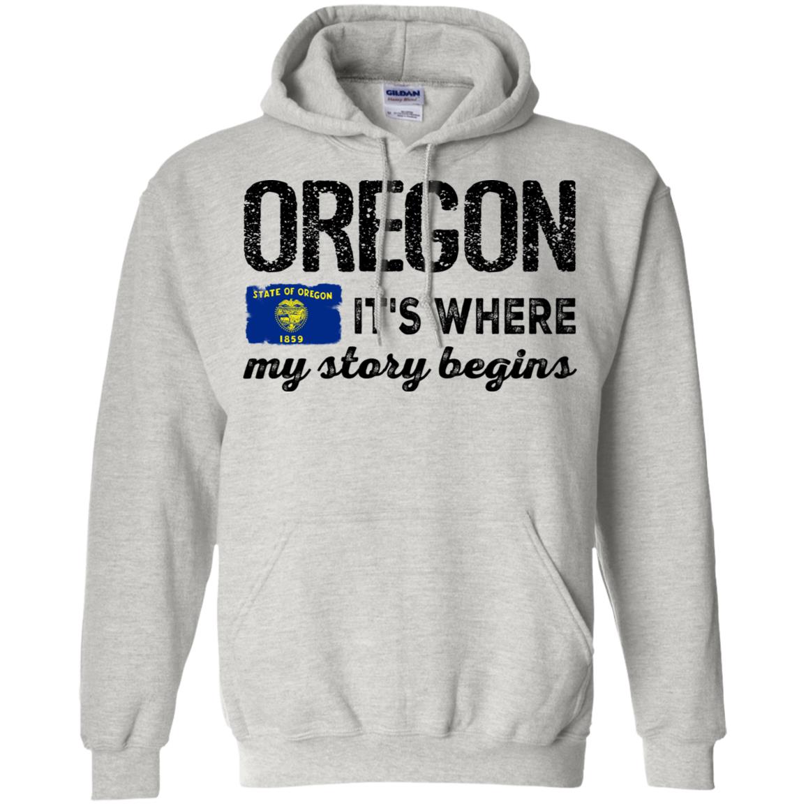 Oregon Where My Story Begins Hoodie - Hoodie Teezalo