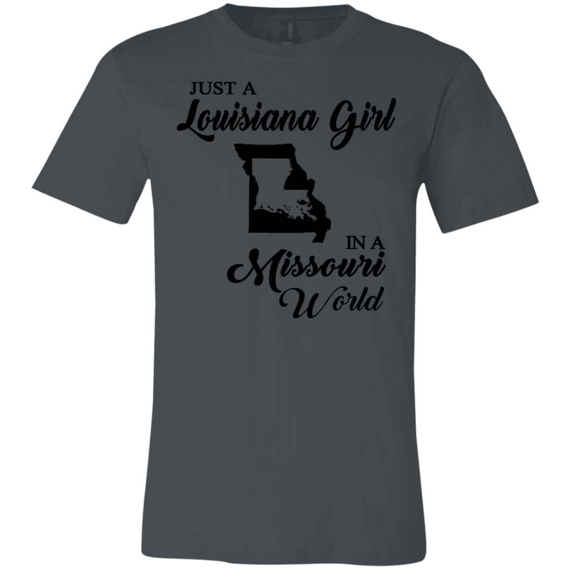Just A Louisiana Girl In A Missouri World T-Shirt - T-shirt Teezalo