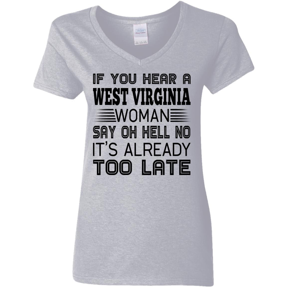 If You Hear West Virginia Woman Say Oh Hell No Hoodie - Hoodie Teezalo