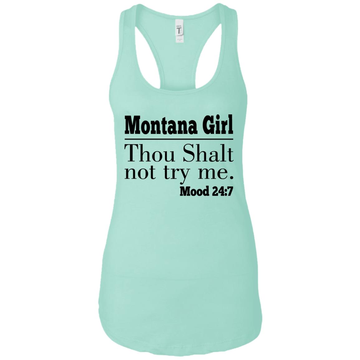 Montana Girl Thou Shalt Not Try Me T-Shirt - T-shirt Teezalo
