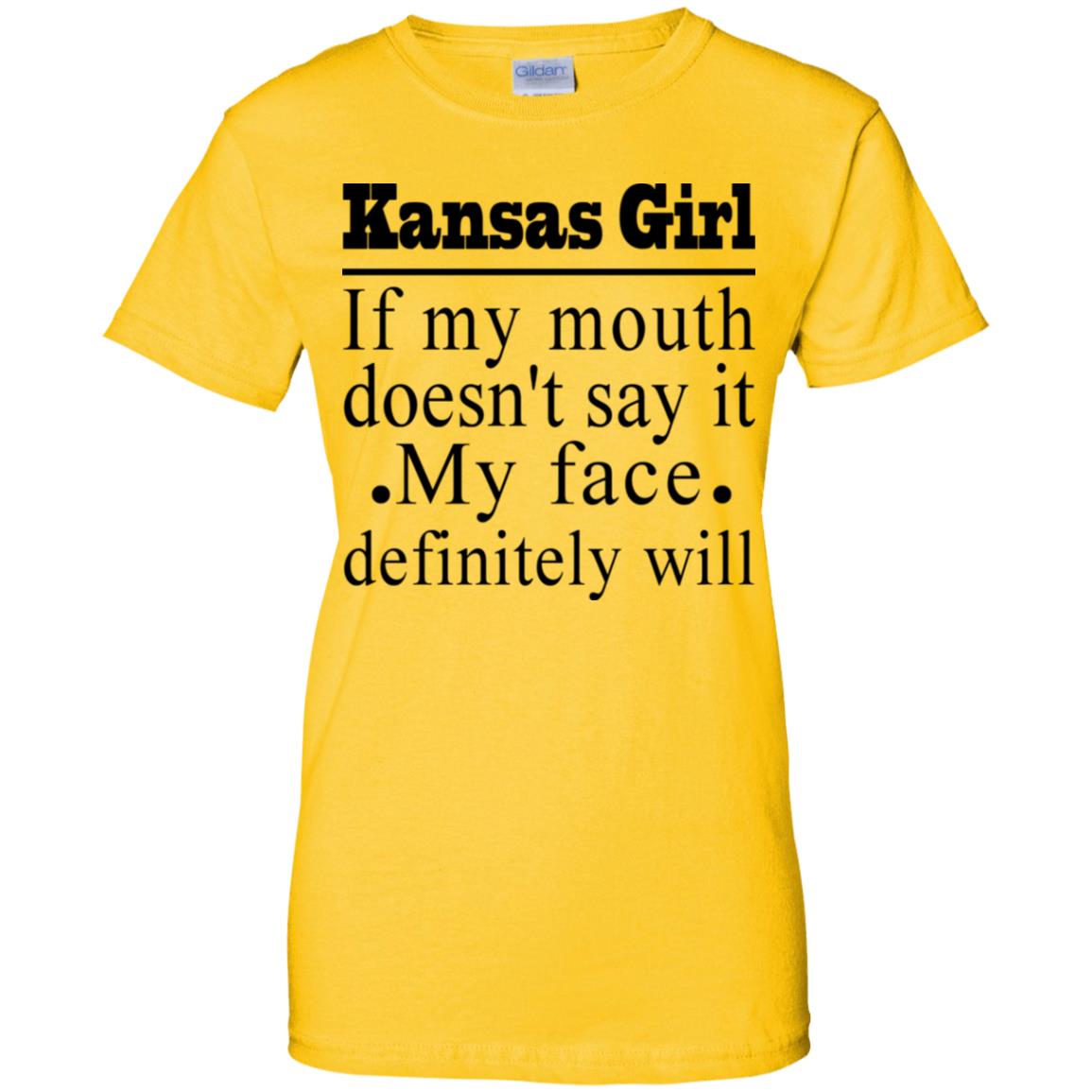 Kansas Girl If My Mouth Doesn't Say It T Shirt - T-shirt Teezalo