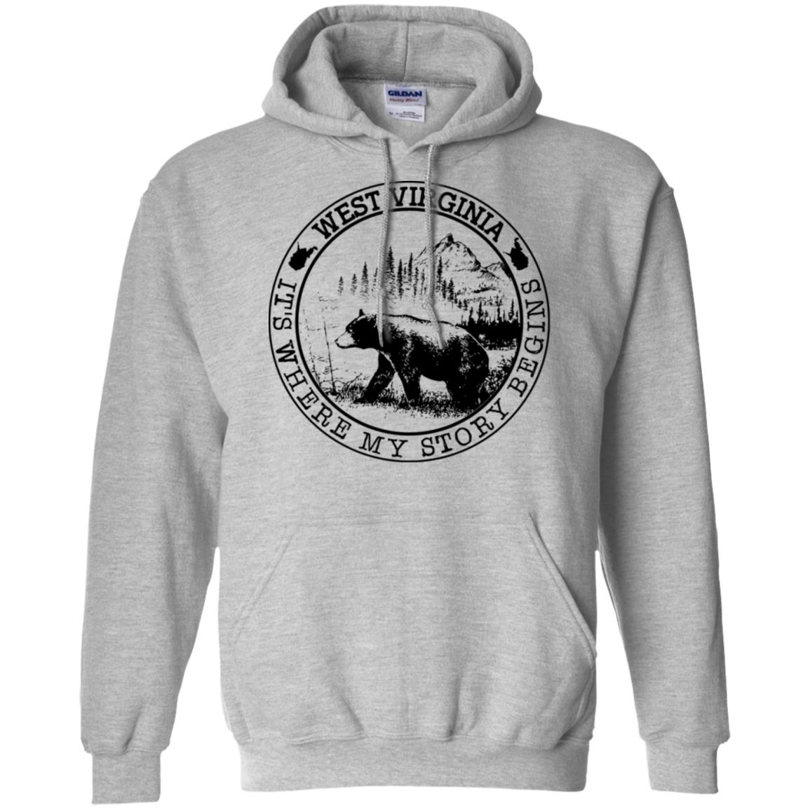 West Virginia It's Where My Story Begins Hoodie - Hoodie Teezalo