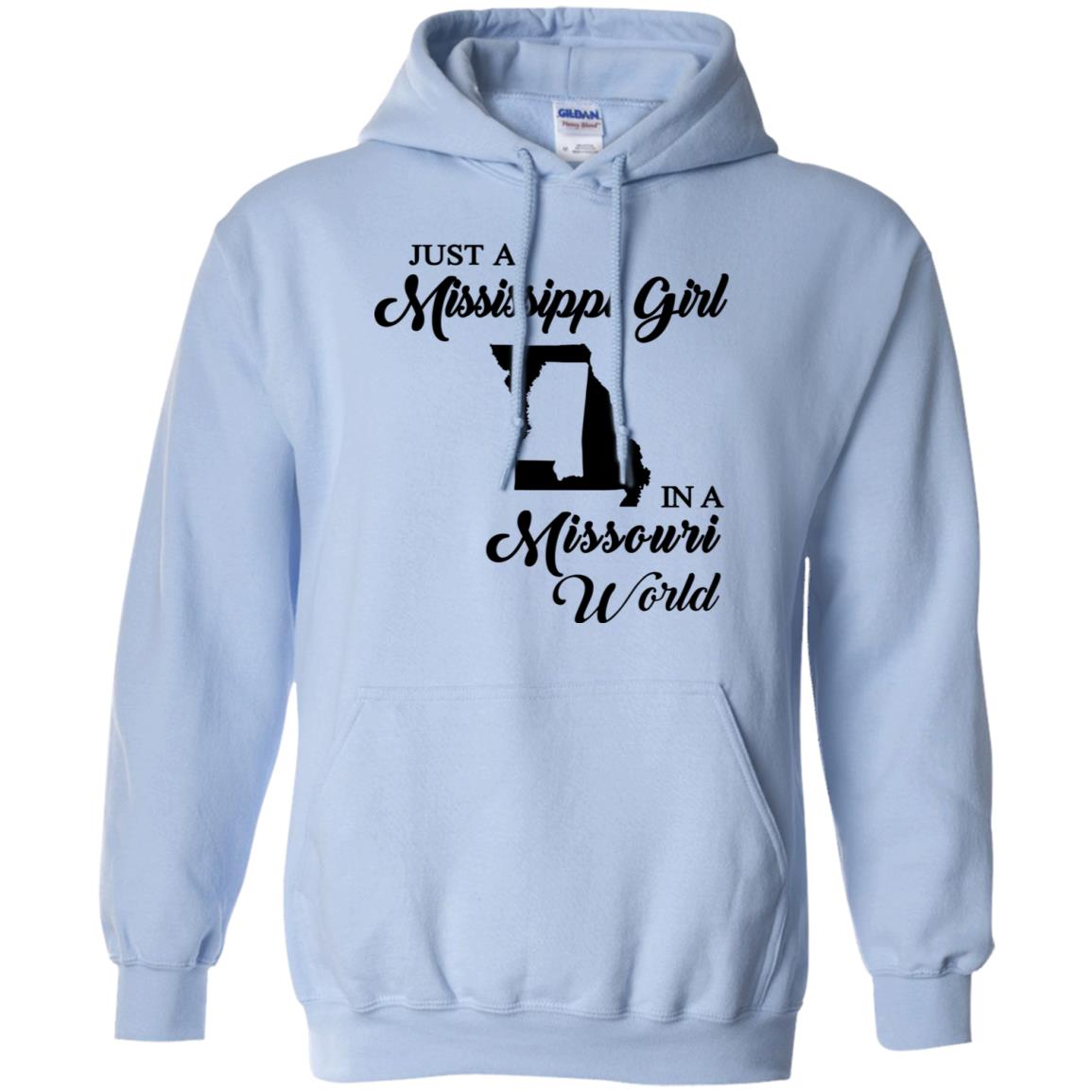 Just A Mississippi Girl In A Missouri World T-Shirt - T-shirt Teezalo