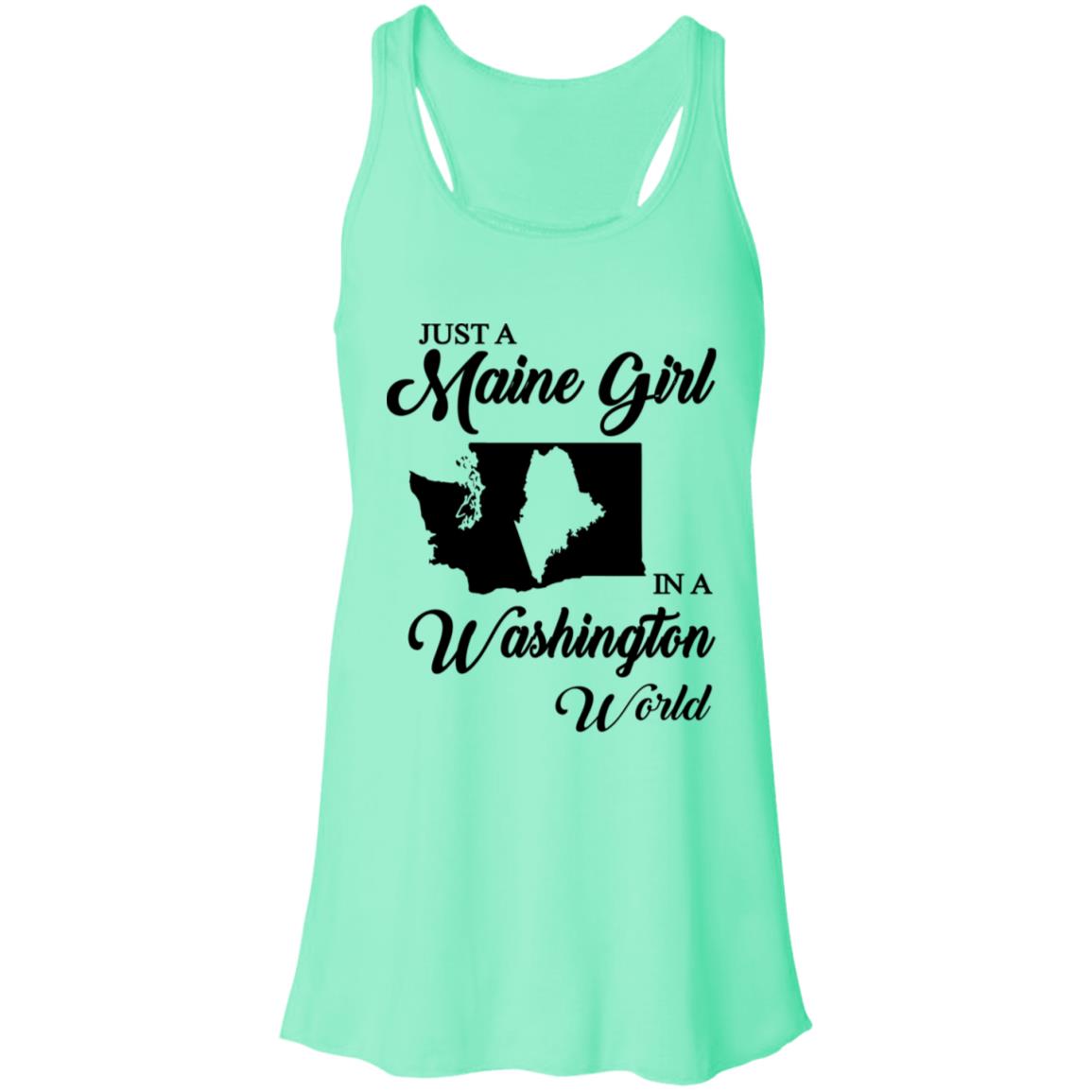 Just A Maine Girl In A Washington World T-Shirt - T-shirt Teezalo
