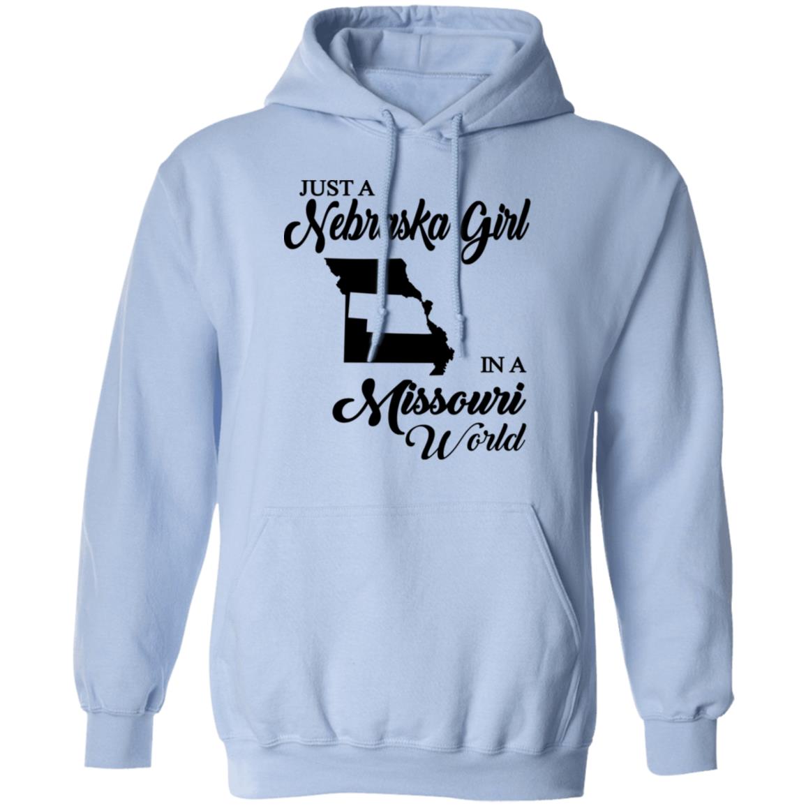 Just A Nebraska Girl In A Missouri World T-Shirt - T-shirt Teezalo